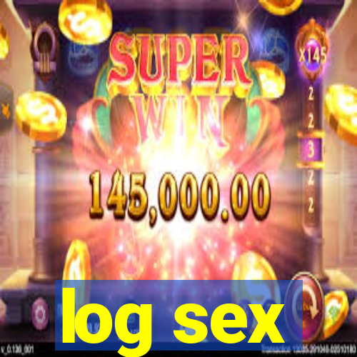 log sex